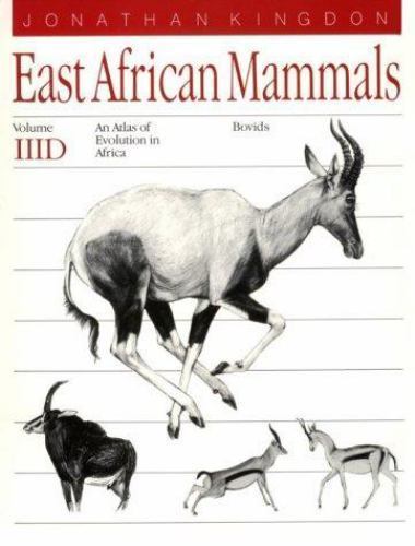 East African Mammals : An Atlas of Evolution in Africa : Part D, Paperback by…