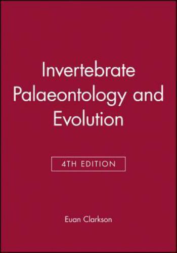 Invertebrate Paleontology and Evolution, Paperback by Clarkson, E. N. K., Use…