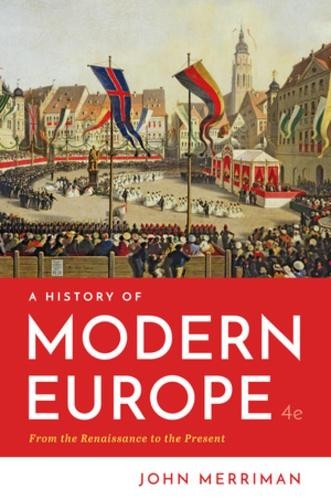 John Merriman A History of Modern Europe (Paperback) (UK IMPORT)
