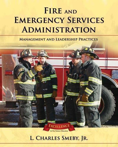 Fire And Emergency Service Administration: Management And Leadership