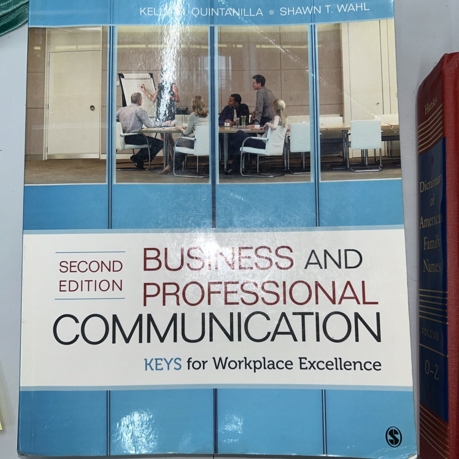 Business and Professional Communication : KEYS for Workplace Excellence by Shawn