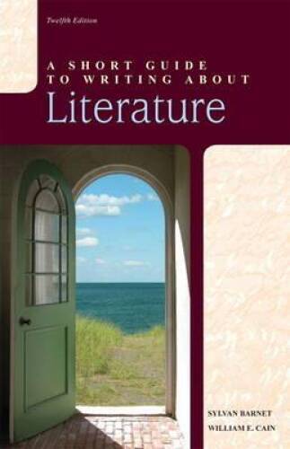 A Short Guide to Writing about Literature (12th Edition) – Paperback – VERY GOOD
