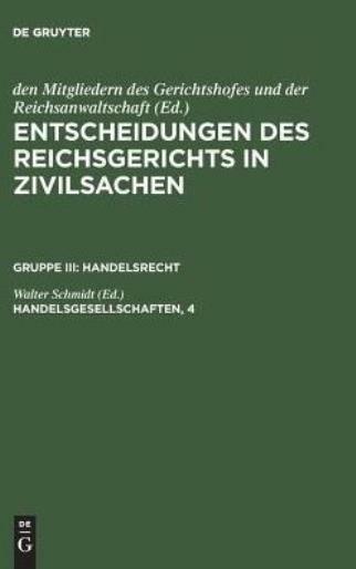 Entscheidungen Des Reichsgerichts in Zivilsachen, Handelsgesellschaften, 4