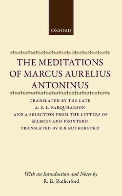 The Meditations of Marcus Aurelius Antoninus: And a Selection from the…