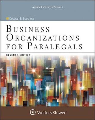 Business Organizations for Paralegals by Deborah E Bouchoux: Used