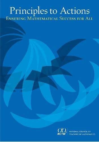 Principles to Actions: Ensuring Mathematical Success for All – Paperback – GOOD