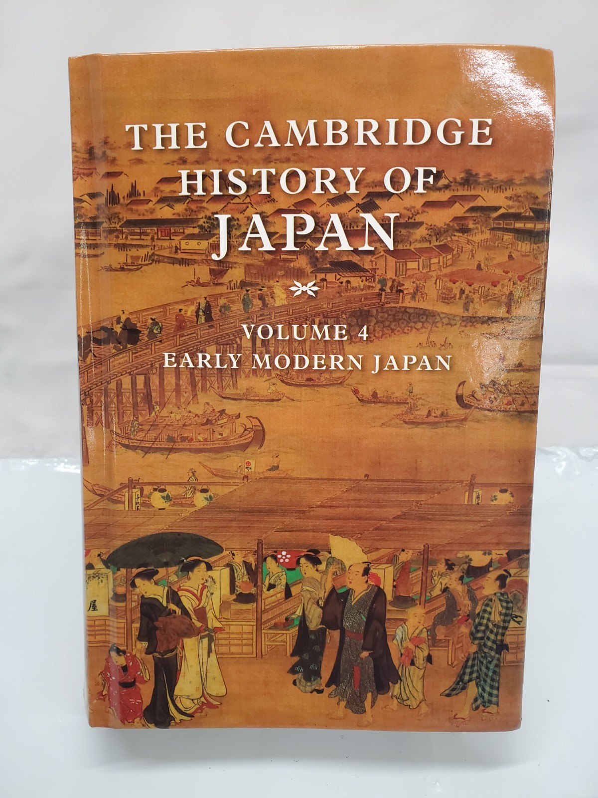 The Cambridge History of Japan, Volume 4 – Early Modern Japan *New