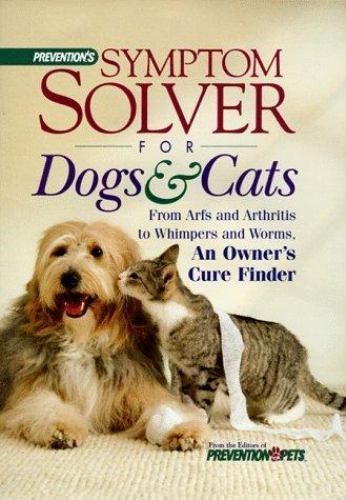 Prevention’s Symptom Solver for Dogs and Cats: Angelic Messages from the…