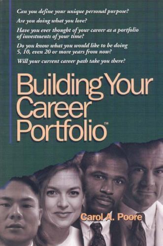 Building Your Career Portfolio by Poore, Carol A.