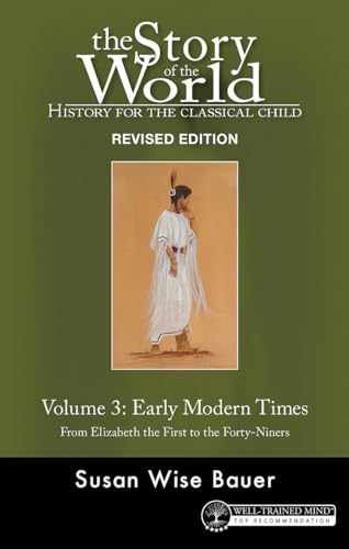 Story of the World, Vol. 3 Revised – Paperback, by Bauer Susan Wise – Very Good