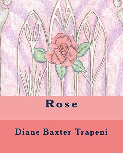 ROSE By Diane Baxter Trapeni & Stone Kenneth Sr **BRAND NEW**
