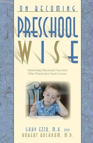 On Becoming Preschool Wise: – Paperback, by Ezzo Gary; Bucknam – Very Good x