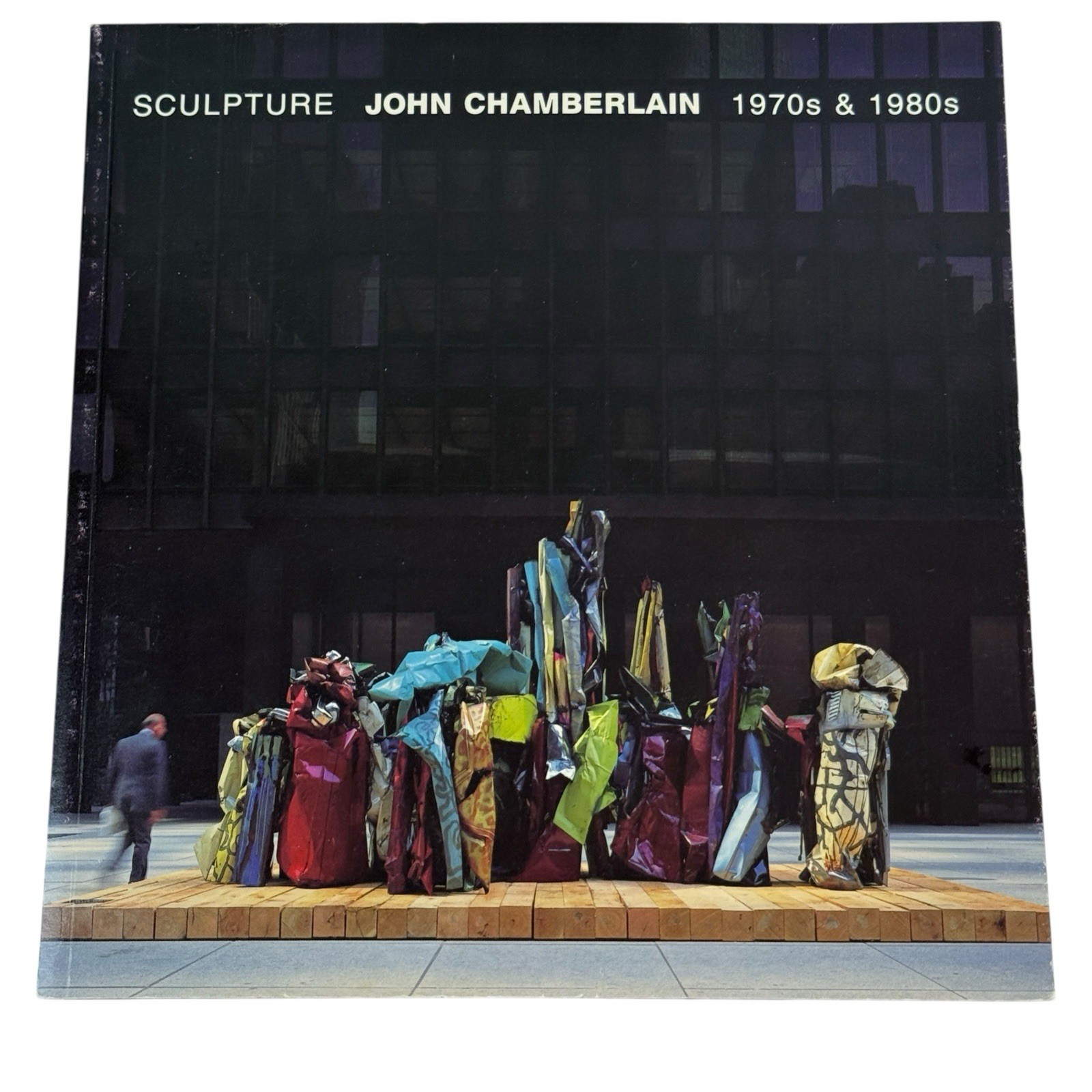 John Chamberlain Sculpture 1970s & 1980s Art Book 1987