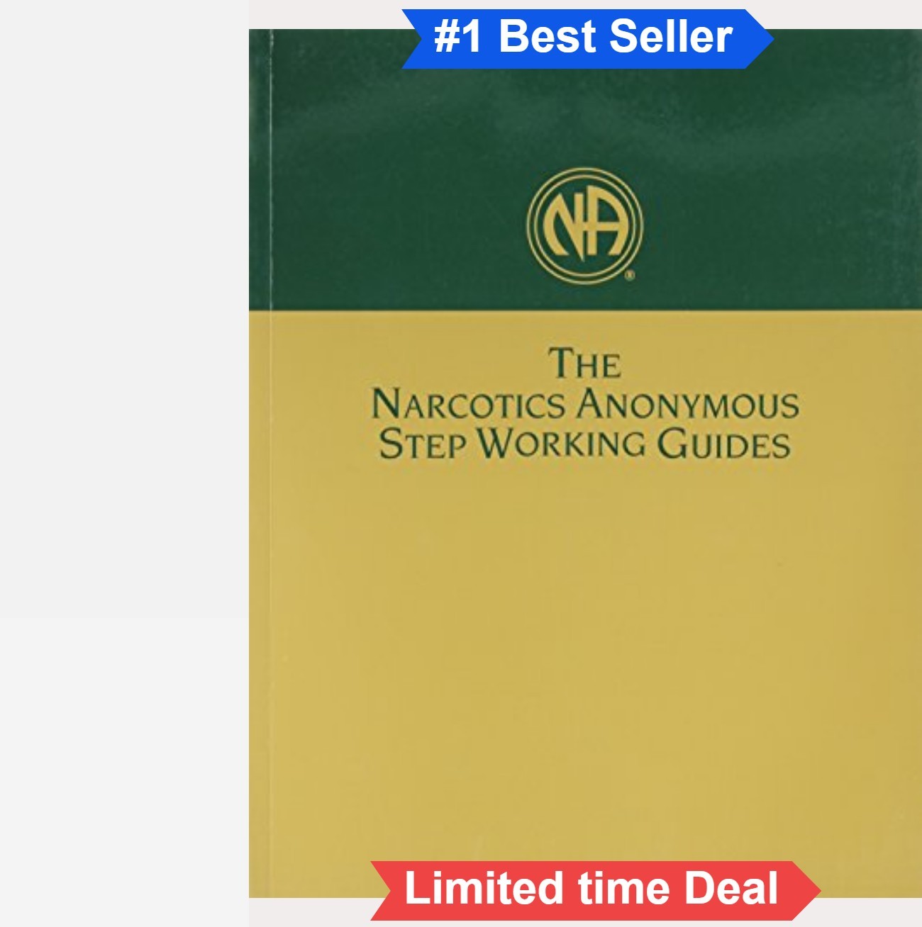 Step Working Guides Narcotics Anonymous Recovery Twelve Step Program Workbook