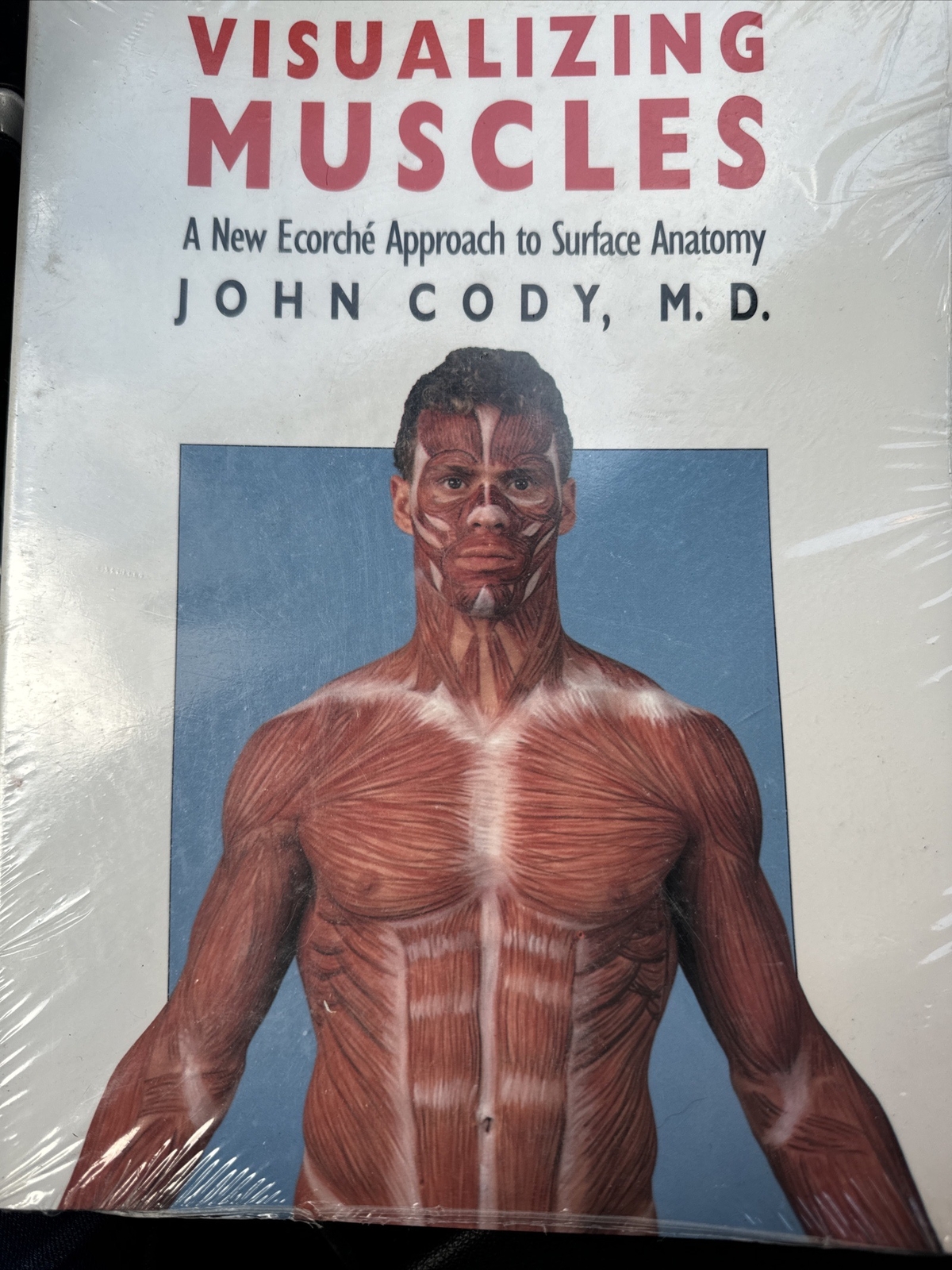 Visualizing Muscles: A New Ecorche Approach to Surface Anatomy (Paperback)