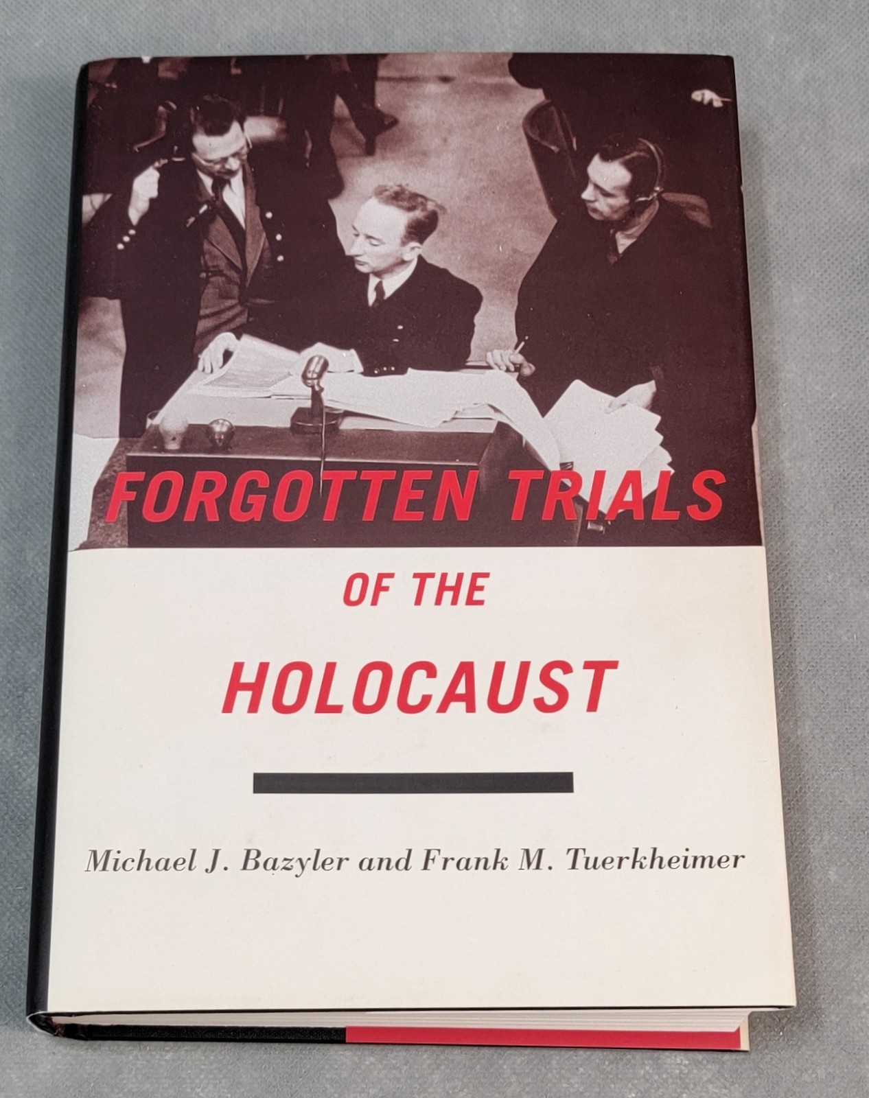 2014 FORGOTTEN TRAILS OF THE HOLOCAUST Hardcover BAZYLER & TUERKHEIMER SIGNED
