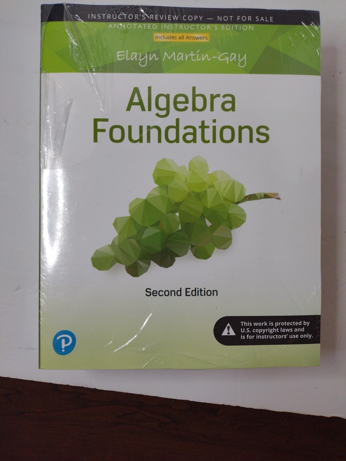 Algebra Foundations 2nd Edition W/Answers Instructor’s Review Copy
