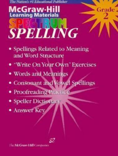 Spelling: Grade 2 (McGraw-Hill Learning Materials Spectrum) McGraw-Hill Compani