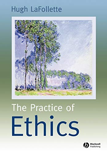 The Practice of Ethics by LaFollette, Hugh Paperback / softback Book The Fast
