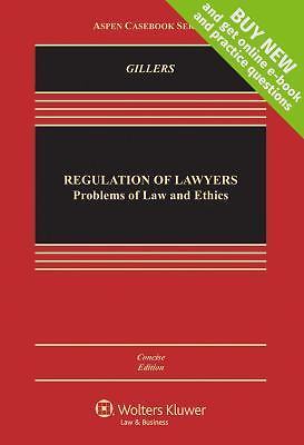 Aspen Casebook Ser.: Regulation of Lawyers : Problems of Law and Ethics by…