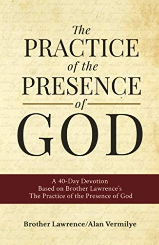 The Practice of the Presence of God:…, Vermilye, Alan