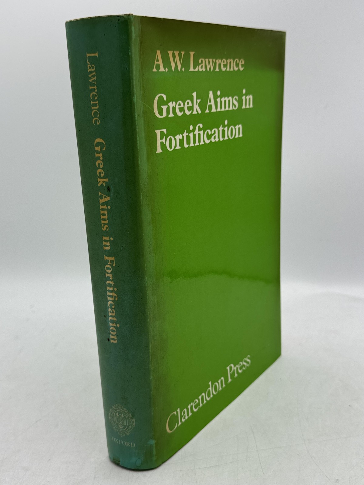 Greek Aims in Fortification Lawrence, A. W. Hardcover First Edit