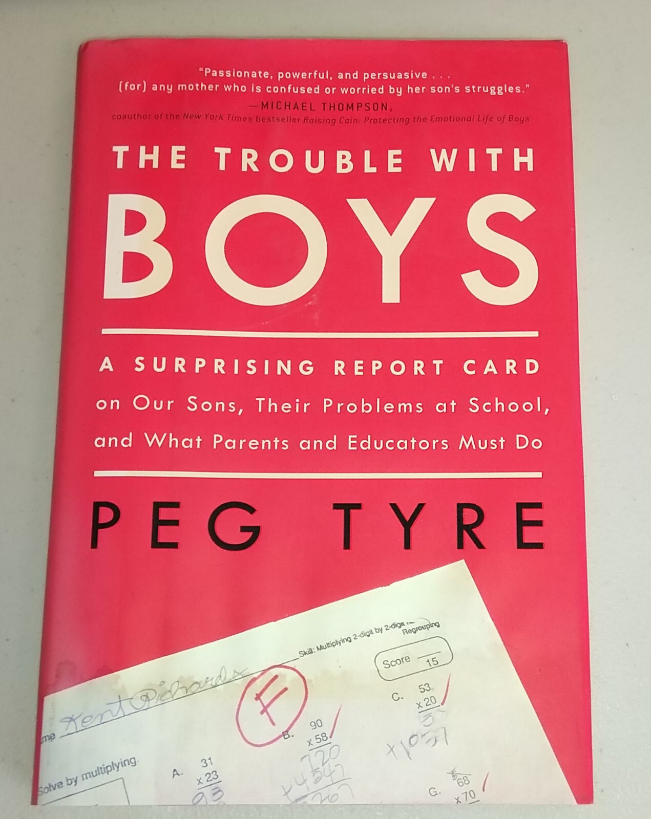 Peg Tyre – The Trouble With Boys, Hardcover!