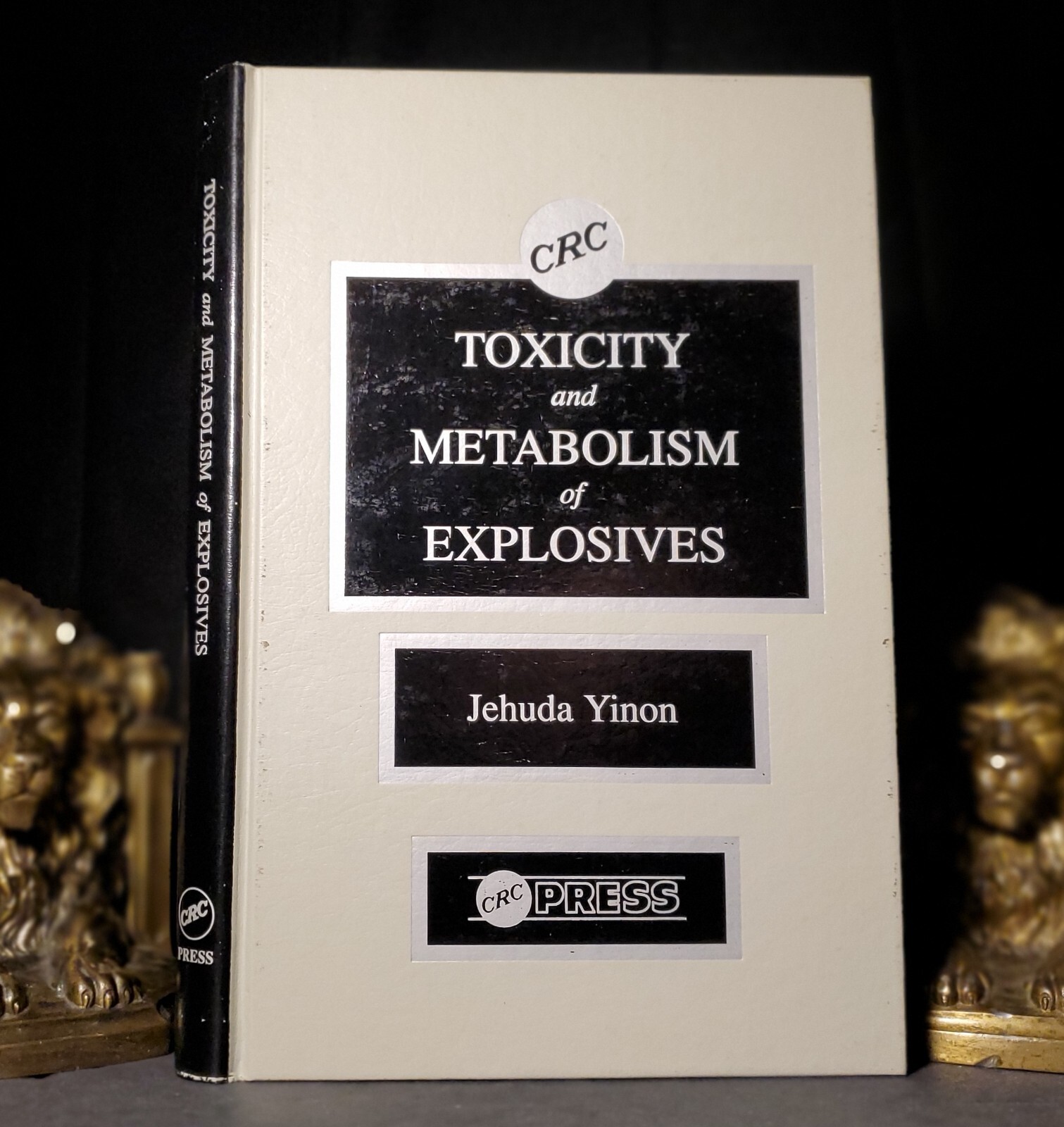 Jehuda Yinon Toxicity And Metabolism Of Explosives CRC Press Pollution Textbook