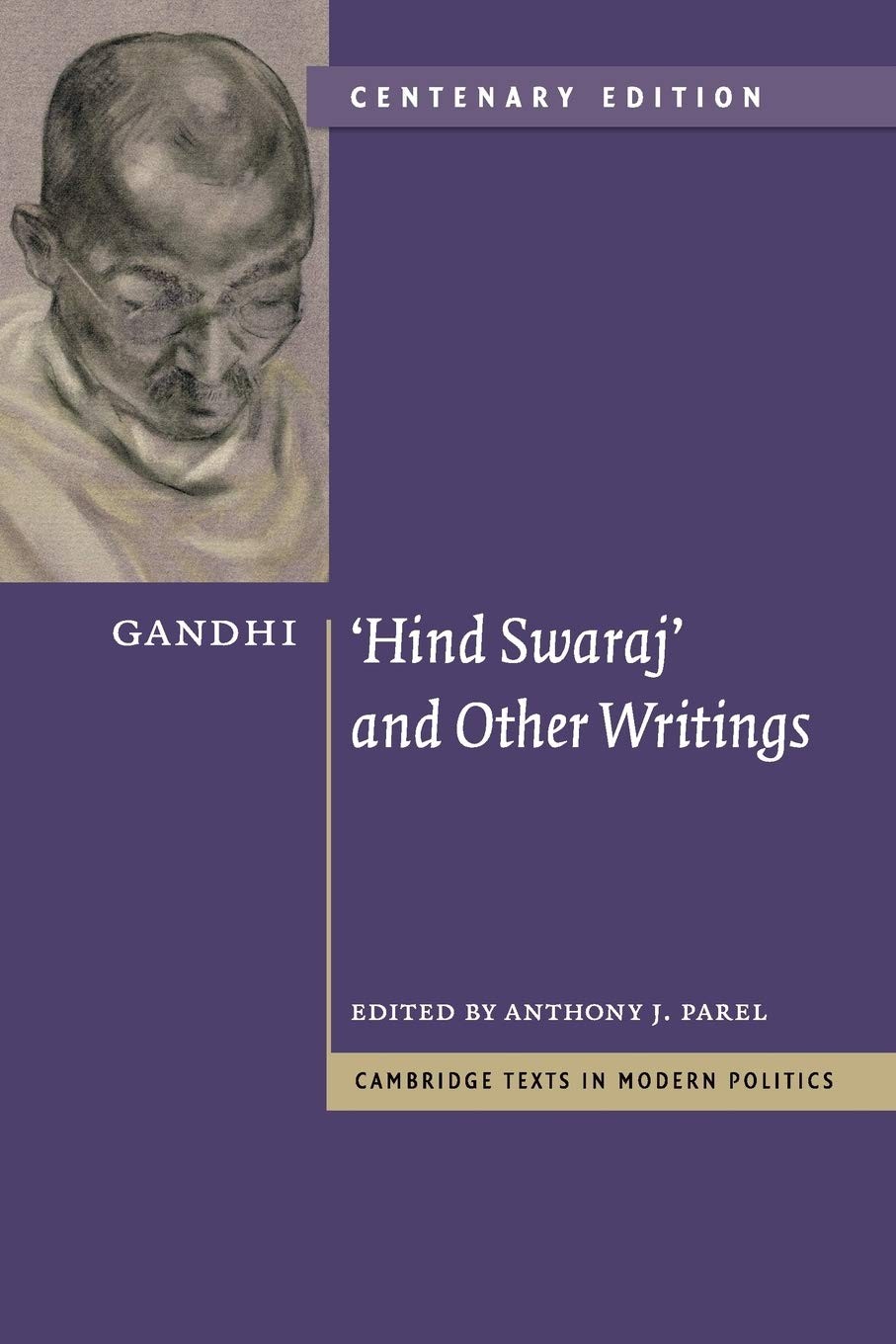 Gandhi: ‘Hind Swaraj’ and Other Writings Centenary Edition (Cambridge Texts …