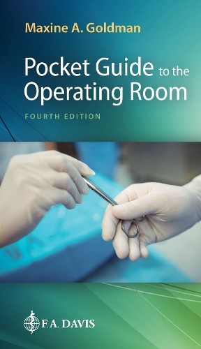 Maxine A. Goldman Pocket Guide to the Operating Room (Paperback)