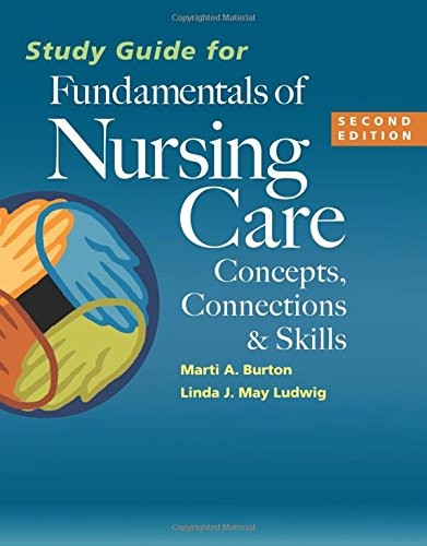 Study Guide for Fundamentals of Nursin…, Marti Burton