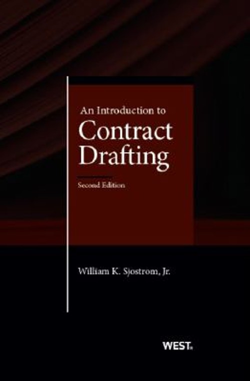 An Introduction to Contract Drafting, 2d Paperback William Sjostr