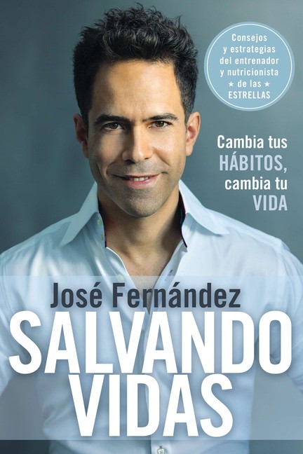 Salvando Vidas: Cambia Tus H?Bitos, Cambia Tu Vida
