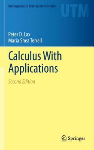 Calculus With Applications, Hardcover by Lax, Peter D.; Terrell, Maria Shea, …