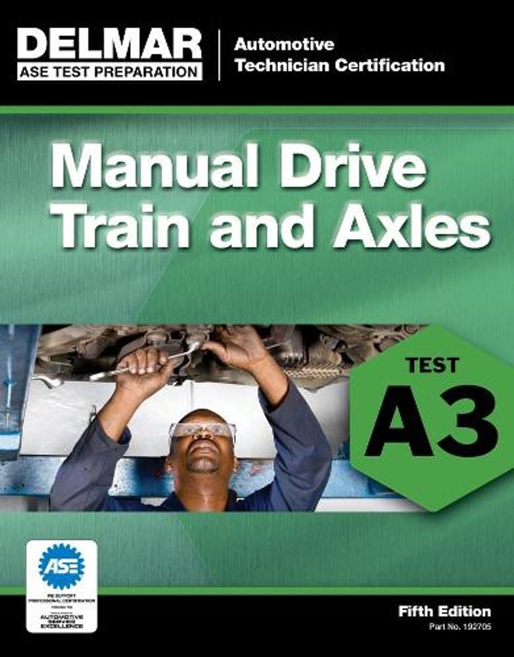 ASE Test Preparation- A3 Manual Drive Trains and Axles by Delmar (English) Paper