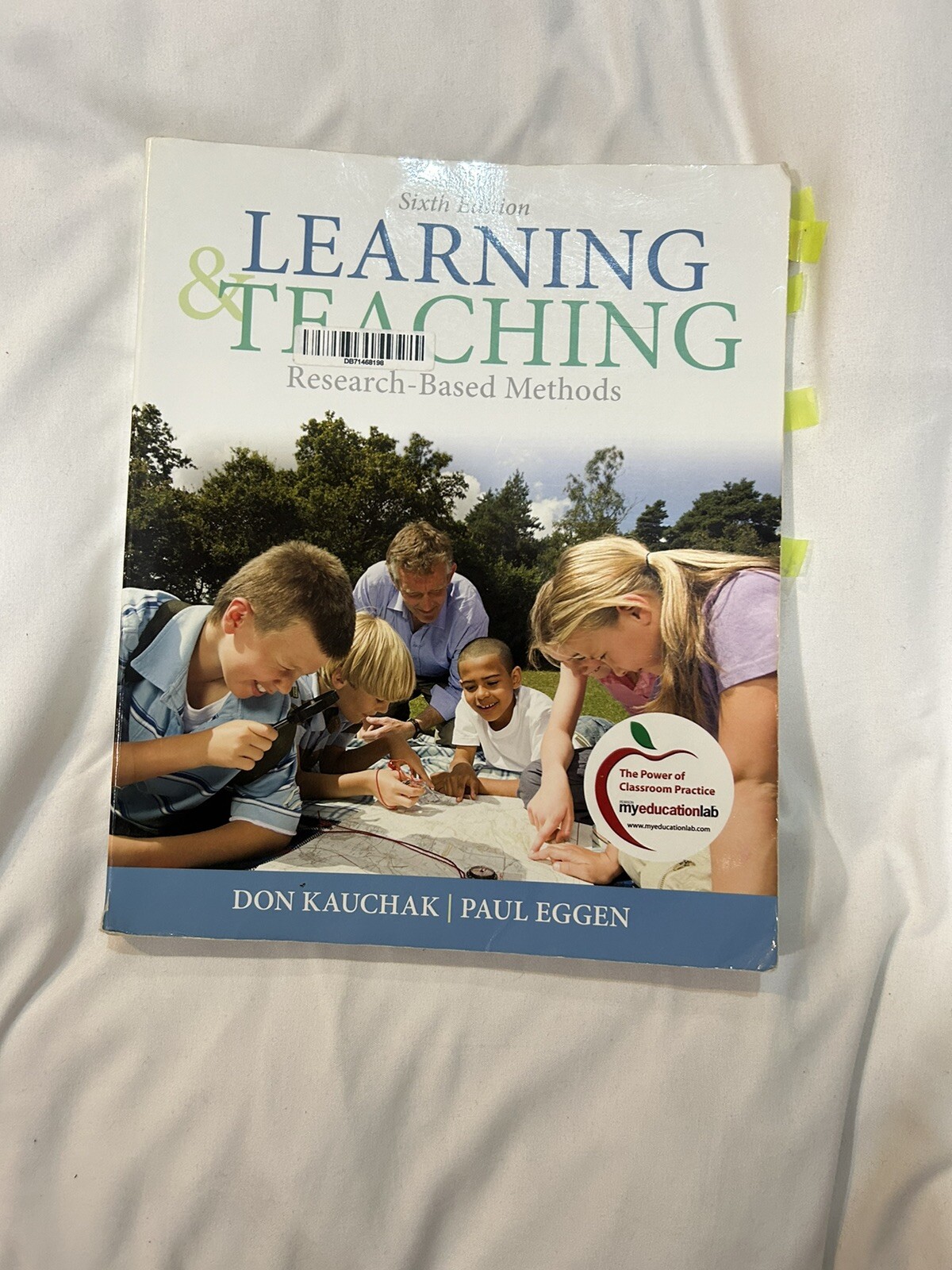 Learning and Teaching : Research-Based Methods by Paul Eggen and Don Kauchak…