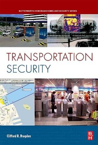 Transportation Security (Butterworth-Heinemann Homeland Security) – VERY GOOD