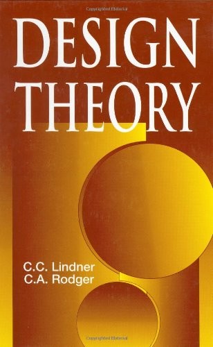Design Theory (Discrete Mathematics and Its Applications)