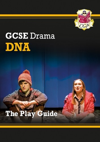 CGP Books GCSE Drama Play Guide – DNA (Paperback) CGP GCSE Drama 9-1 Revision