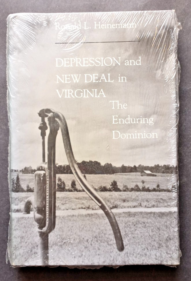 Depression and New Deal in Virginia, by Heinemann Ronald L., NEW in wrap