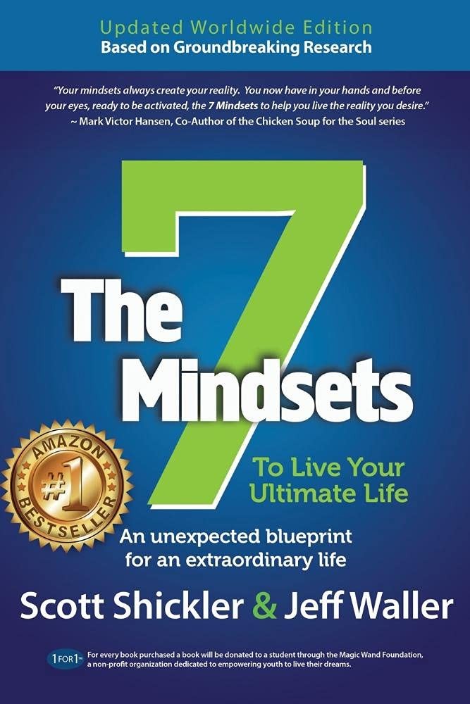 The 7 Mindsets To Live Your Ultimate Life: An Unexpected Blueprint for an Ex…