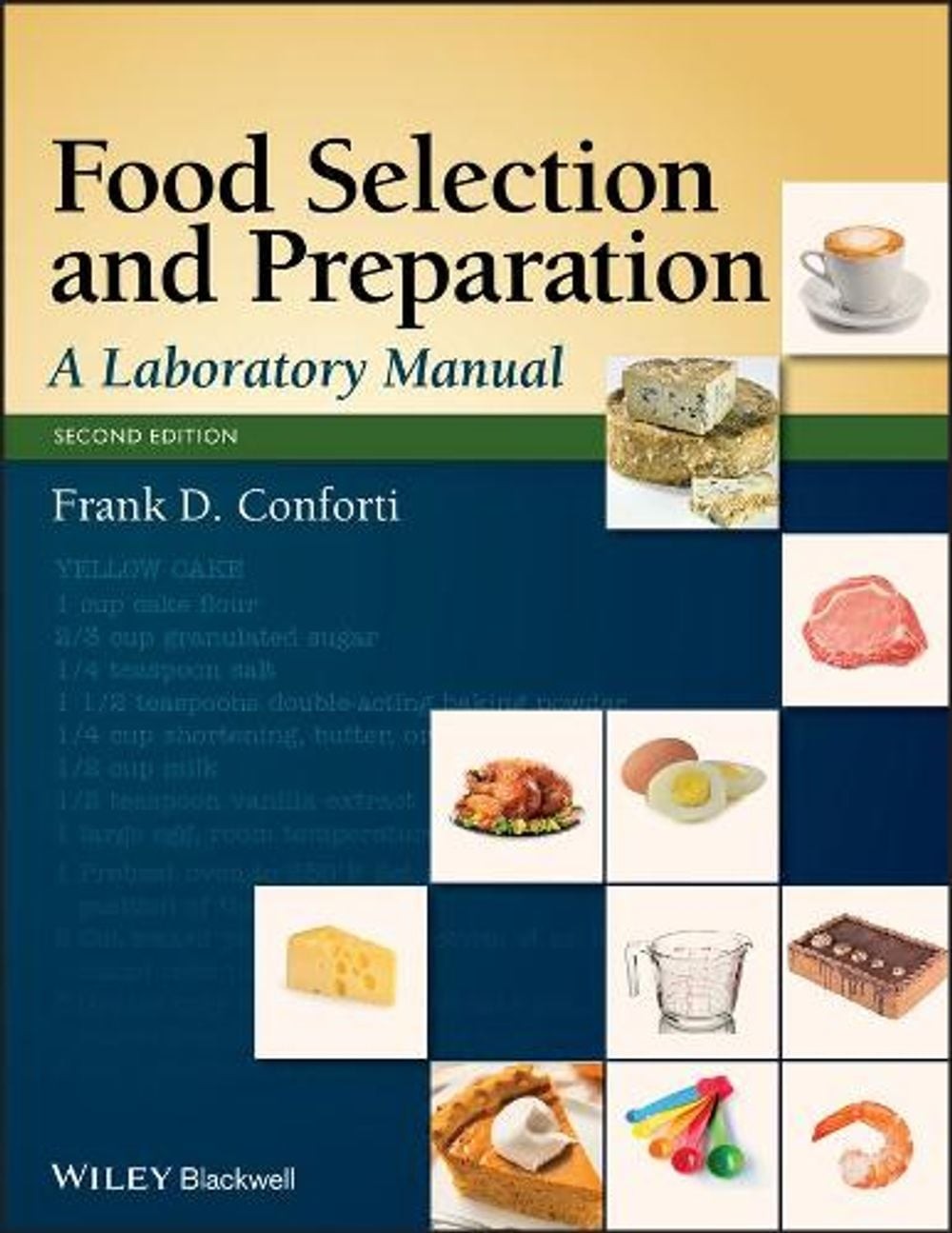 Food Selection and Preparation: A Laboratory Manual by Frank D. Conforti (Englis