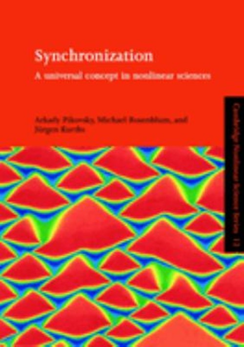 Synchronization : A Universal Concept in Nonlinear Sciences Perfe
