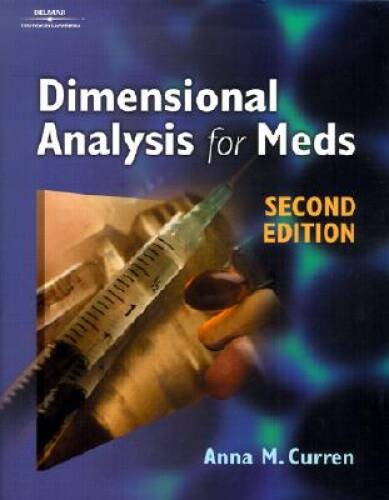 Dimensional Analysis for Meds – Paperback By Curren, Anna M – GOOD
