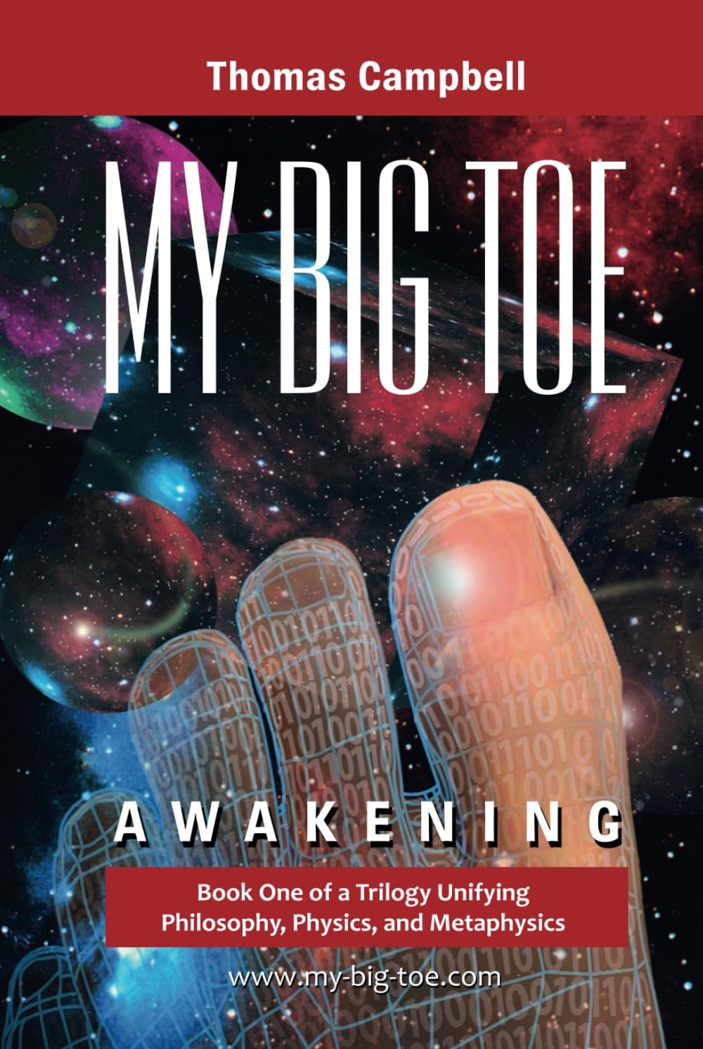 MY BIG TOE, BOOK 1: AWAKENING BY Thomas Campbell HARDCOVER **GOOD**